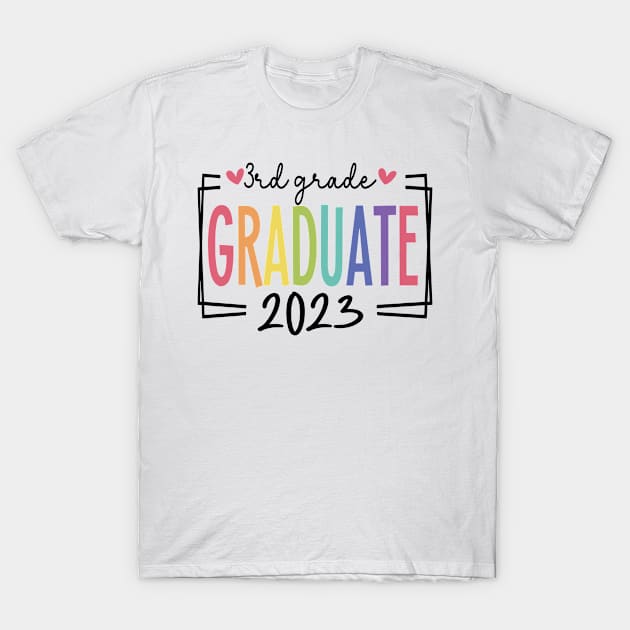 3rd Grade Graduate 2023 Graduation Last Day of School T-Shirt by BramCrye